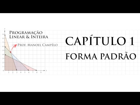 Aula 1 - Capítulo 1 - Forma Padrão (parte 1)