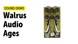 Video thumbnail for Walrus Audio Ages - Sound Demo (no talking) by Guitar Bonedo