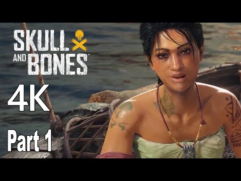 Skull and Bones Gameplay Walkthrough Part 1 No Commentary 4K