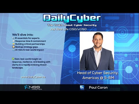 Inside IR and AI with Paul Caron | DailyCyber 267  ~ Watch Now ~