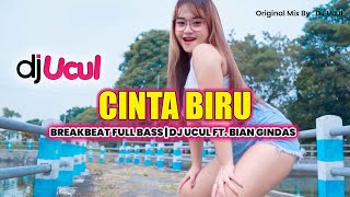 Download lagu DJ CINTA BIRU | FULL BASS JEDAG  JEDUG - DJ UCUL mp3