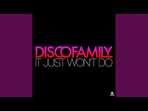 It Just Won't Do (Dub Mix)