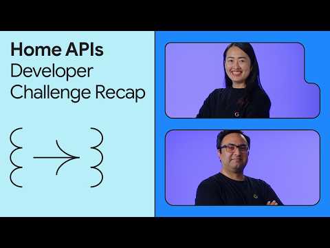 Video Thumbnail: Google Home APIs Developer Challenge Recap