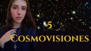 Las 5 grandes cosmovisiones 