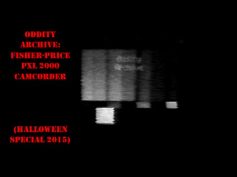 Oddity Archive: Episode 86 – Fisher-Price PXL 2000 Camcorder (Halloween Special 2015)