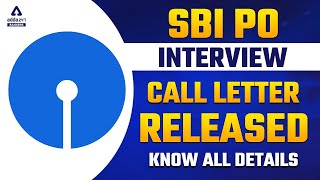 SBI PO Interview Call Letter Out | Know Complete Details