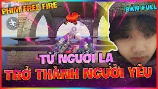 [ Free Fire ] - Phim Ngắn TikTok của Teddy  Vô Tình Gặp Gỡ Thành Ra Tương Tư  Bản Full