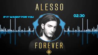 Alesso - If It Wasn&#39;t For You [HD Visualized] [Lyrics in Description]