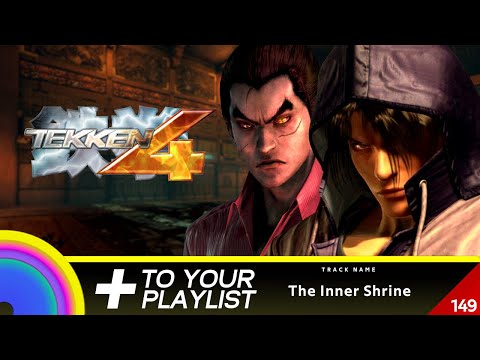 The Inner Shrine - Tekken 4 - Add to Your Playlist 149