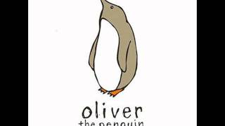 Oliver The Penguin - Girls And Boys