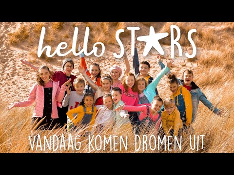 Hello Stars - Vandaag Komen Dromen Uit (Officiële videoclip)
