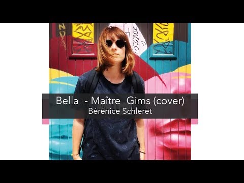 Bella - Maitre Gims (cover)