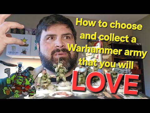 How to choose and collect a Warhammer 40K army that you will LOVE!