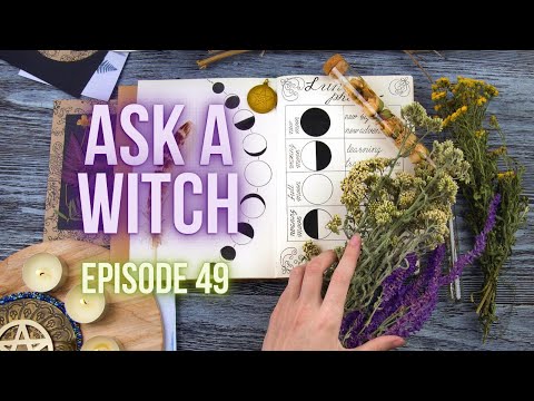 Ask A Witch, Witchcraft Q&A 49 ║ Ritual, Spells and Witchy Guidance