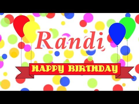 Happy Birthday Randi Song