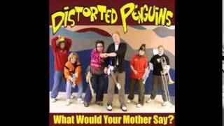Distorted Penguins - Shit Ta Do