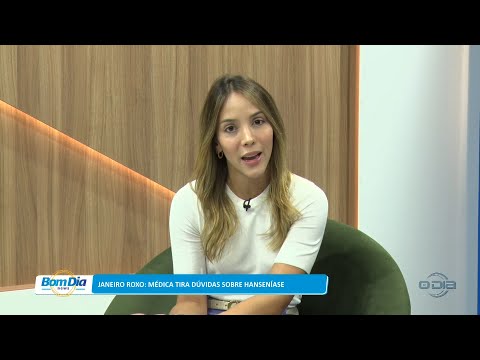 Janeiro Roxo: Médica tira dúvidas sobre Hanseníase 13 01 2023