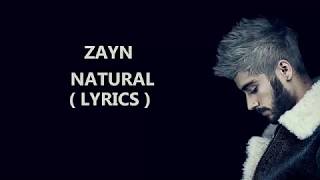 ZAYN - Natural lyrics