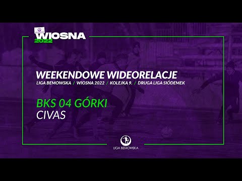LIGA BEMOWSKA / WIOSNA 2022 / BKS 04 GÓRKI - CIVAS