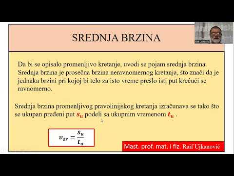 PROMJENLJIVO PRAVOLINIJSKO KRETANJE I SREDNJA BRZINA