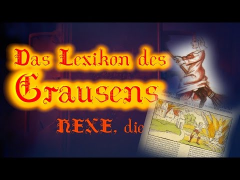 Das Lexikon des Grausens - HEXE, die