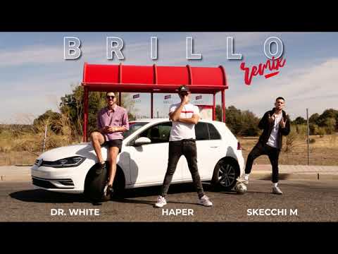 HAPER, DR.WHITE Y SKECCHI M - BRILLO REMIX