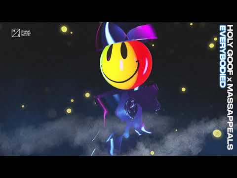 Holy Goof & Massappeals - Everybodied (Official Visualizer)