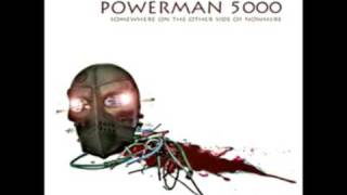 Powerman 5000 - Show Me What You&#39;ve Got