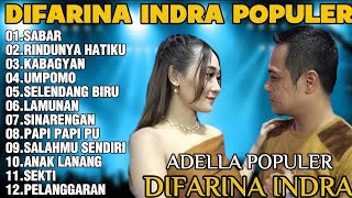 Download lagu OM ADELLA TERBARU 2025 | Adella Terbaru 2025 | DIFARINA INDRA - SABAR,RINDUNYA HATIKU,KABAGYAN mp3