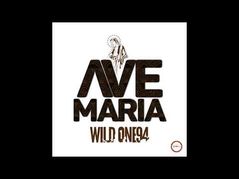 Wild One94 - Ave Maria (Original Mix)