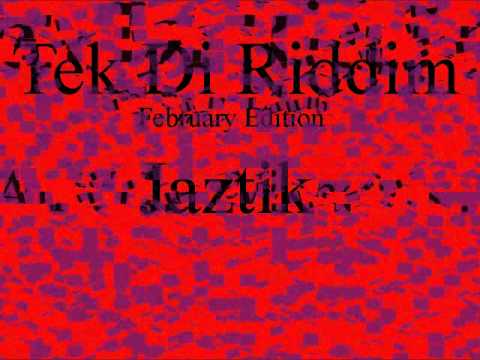 Tek Di Riddim Febuary Edition WINNER (Riddim Champion) Mad Ting Support