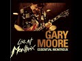 Gary Moore Cold Wind Blows Essential Montreux Live