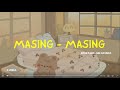 Masing - Masing - Ernie Zakri , Ade Govinda (Lirik Lagu)
