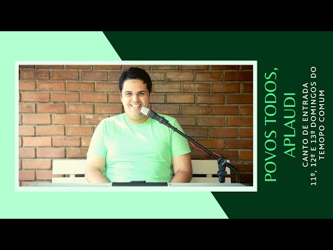 POVOS TODOS, APLAUDI - Marcus Lima - 11º, 12º e 13º Domingo - Ano A, B e C