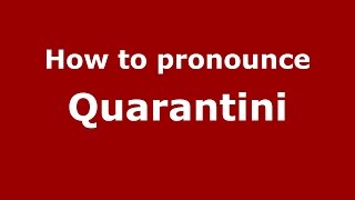 How to pronounce Quarantini