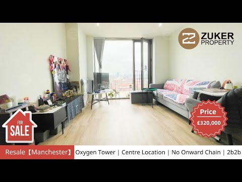 Resale【Manchester】Oxygen Tower | Centre Location | No Onward Chain | 2b2b
