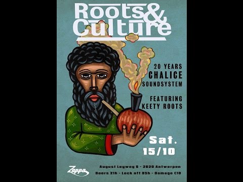 CHALICE Soundsystem at Roots & Culture, Antwerp Belgium 15 oct 2016