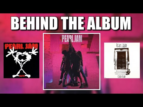 Behind The Album: Pearl Jam | Ten (30th Anniversary)