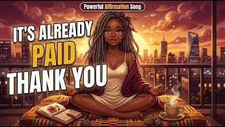 Abundance Affirmations: The Universe Already Paid ✨ Gratitude | Afrobeat Manifestation