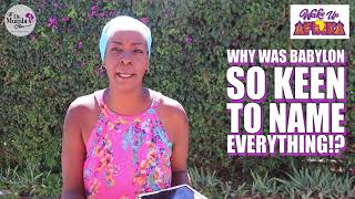 Why Was Babylon SO DESPERATE TO RENAME EVERYTHING IN AFRICA; Why've THEY FOUGHT to KEEP these NAMES?