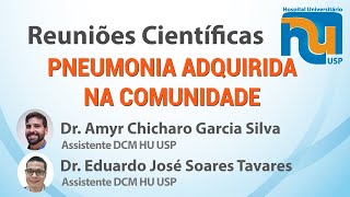 PNEUMONIA ADQUIRIDA NA COMUNIDADE: UMA ABORDAGEM PRÁTICA - Dr. Amy Chicharo e Dr. Eduardo J. Soares