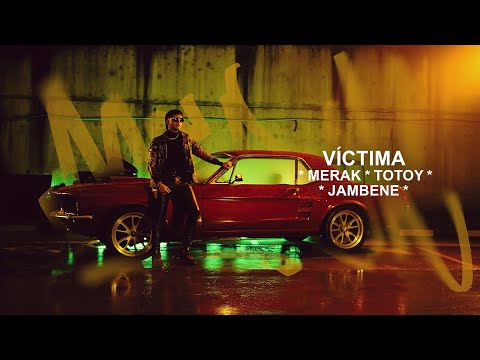 Víctima - @DanielMerak  @Jambenee  @TotoyElFrio  (Video Oficial)