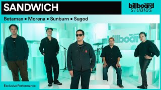 Sandwich performs &#39;Betamax,&#39; &#39;Morena,&#39;  &#39;Sunburn&#39;, and &#39;Sugod&#39; Live on Billboard Philippines Studios