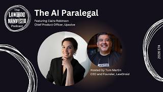The AI Paralegal: Claire Robinson
