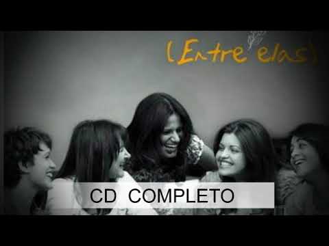 Entre Elas (CD COMPLETO)