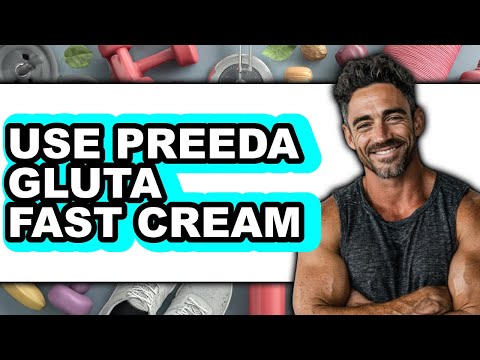 How to Use Preeda Gluta Fast Cream (Full Guide)