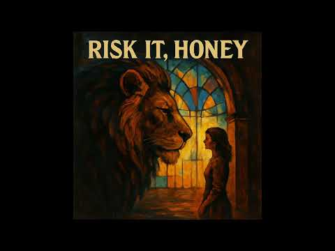 Risk it honey