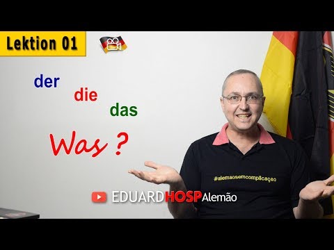 01 der die das - was? =  Aprenda a diferenciar os artigos em Alemão