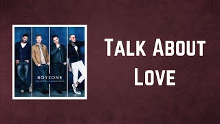 Boyzone - Talk About Love (Lyrics)
