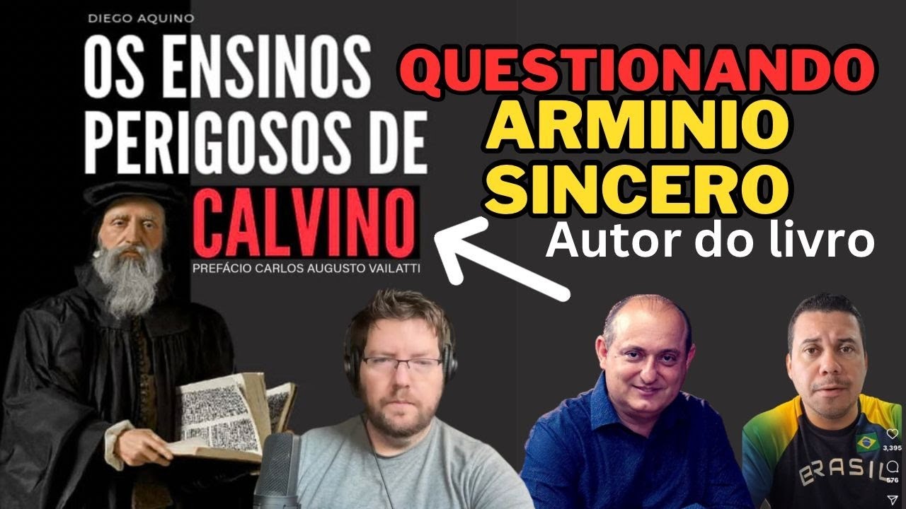 Os Ensinos Perigosos de João Calvino